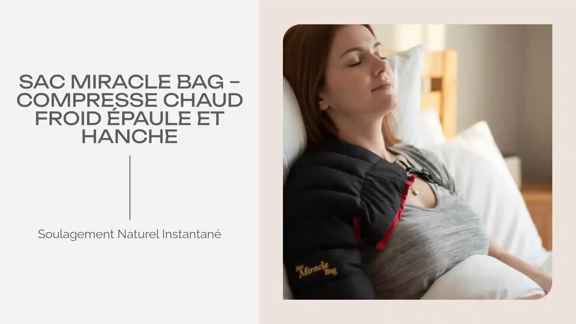Sac Miracle Bag &ndash; Compresse Chaud Froid &Eacute;paule et Hanche by@Outfy