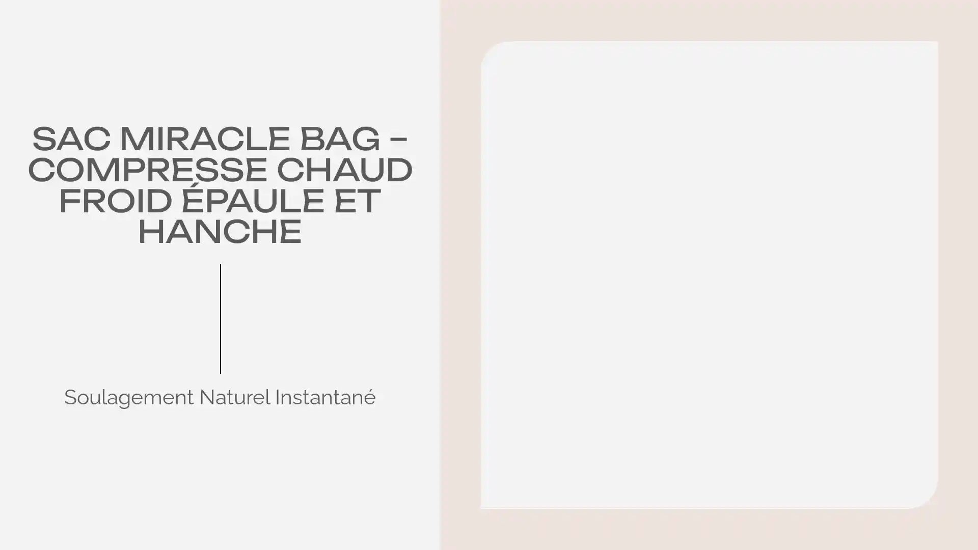 Sac Miracle Bag &ndash; Compresse Chaud Froid &Eacute;paule et Hanche by@Outfy